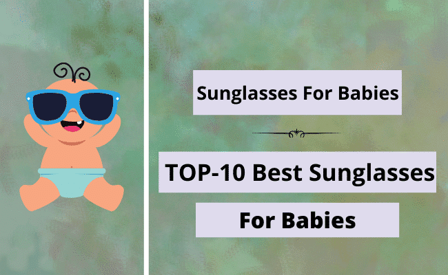 Best-Sunglasses-For-Babies